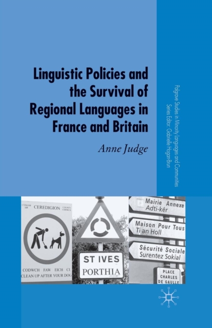 Linguistic Policies and the Survival of Regional Languages in France and Britain