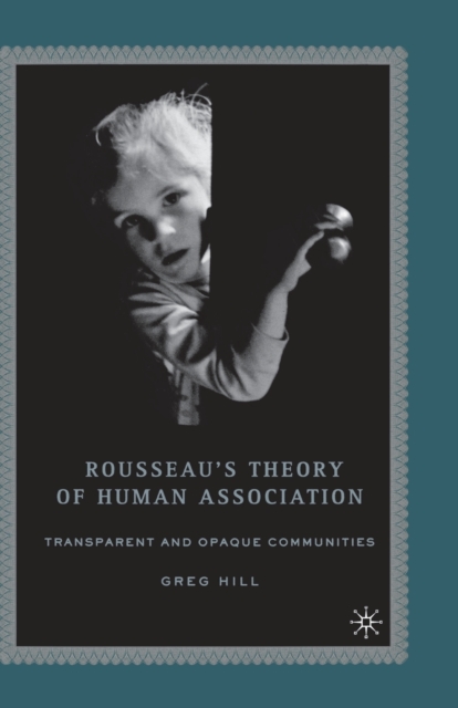 Rousseau's Theory of Human Association