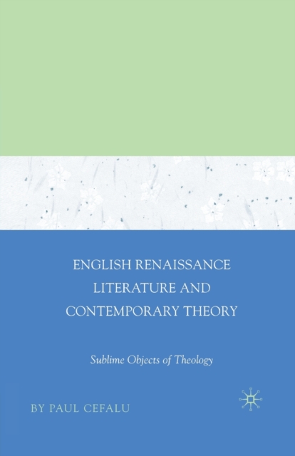 English Renaissance Literature and Contemporary Theory
