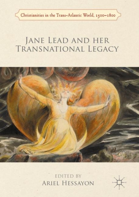 Jane Lead and her Transnational Legacy