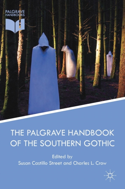 Palgrave Handbook of the Southern Gothic