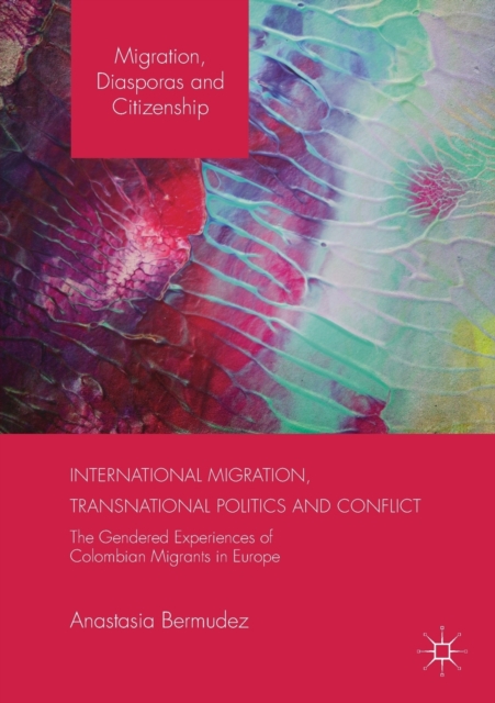 International Migration, Transnational Politics and Conflict