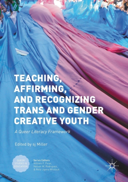 Teaching, Affirming, and Recognizing Trans and Gender Creative Youth