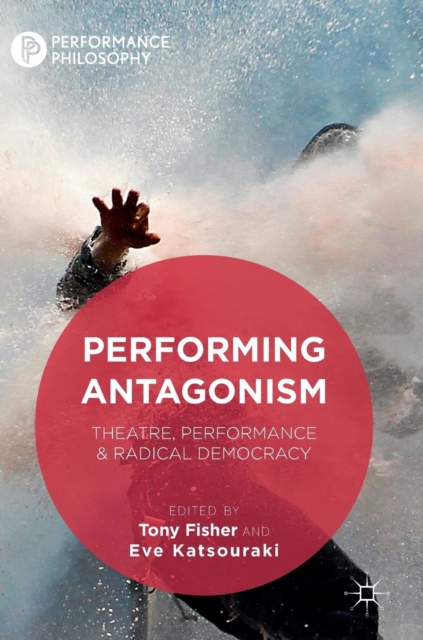 Performing Antagonism