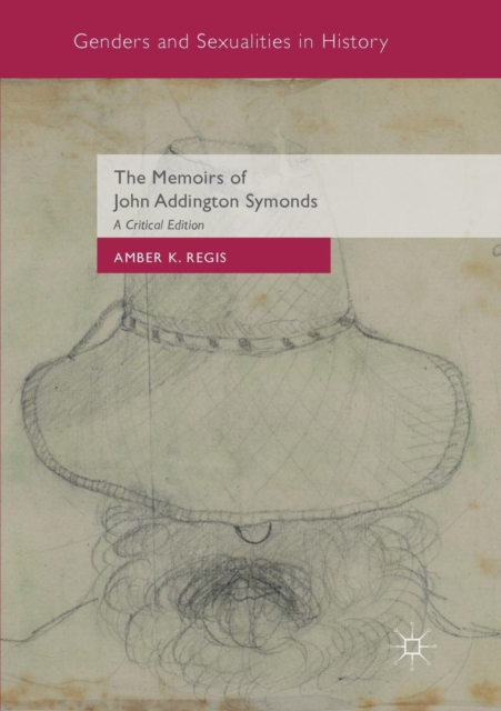 Memoirs of John Addington Symonds