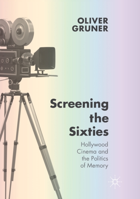 Screening the Sixties