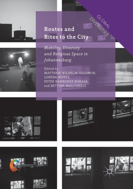 Routes and Rites to the City