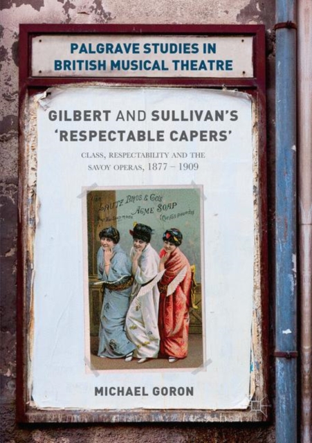 Gilbert and Sullivan's 'Respectable Capers'