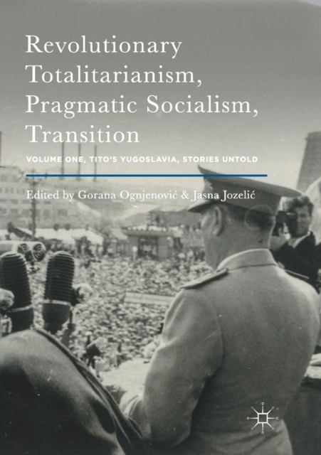 Revolutionary Totalitarianism, Pragmatic Socialism, Transition