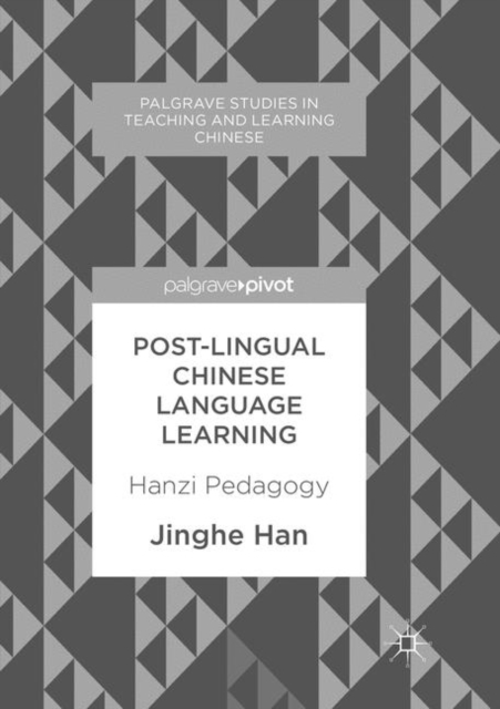 Post-Lingual Chinese Language Learning