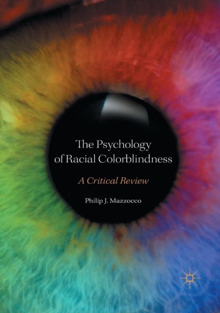 Psychology of Racial Colorblindness