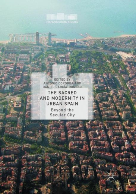 Sacred and Modernity in Urban Spain