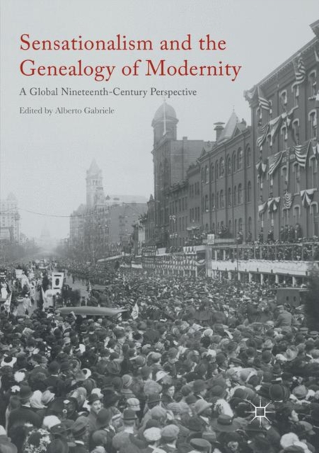 Sensationalism and the Genealogy of Modernity