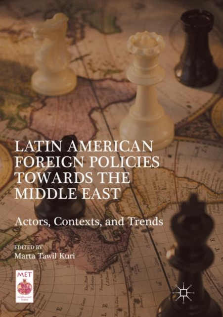 Latin American Foreign Policies towards the Middle East