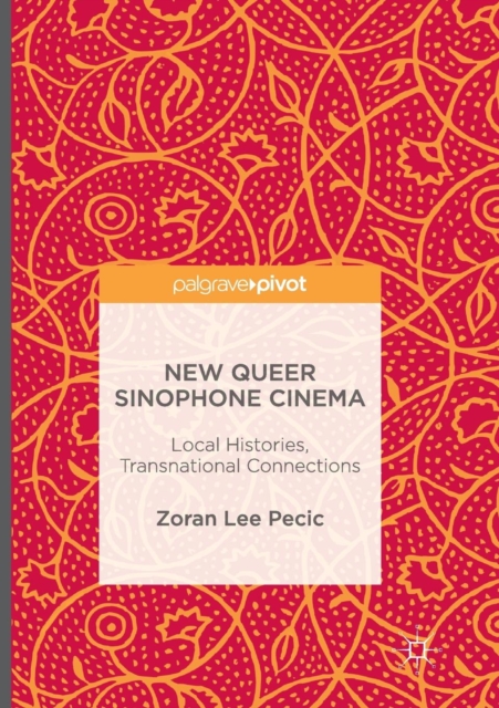 New Queer Sinophone Cinema