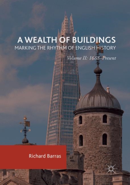 Wealth of Buildings: Marking the Rhythm of English History