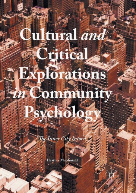 Cultural and Critical Explorations in Community Psychology