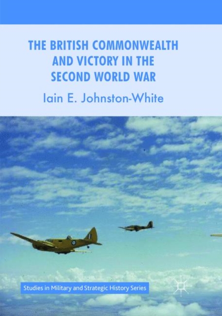 British Commonwealth and Victory in the Second World War