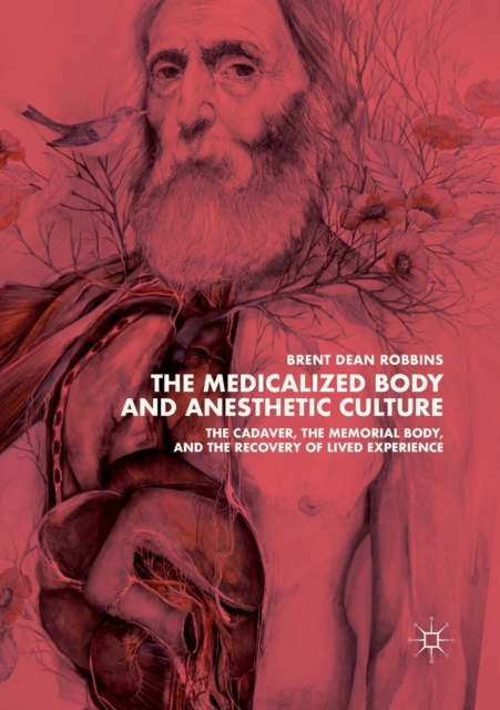 Medicalized Body and Anesthetic Culture