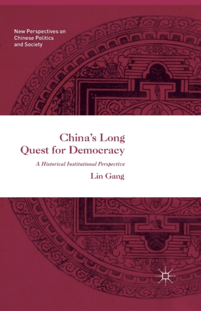 China's Long Quest for Democracy