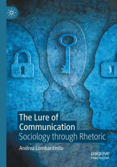 The Lure of Communication