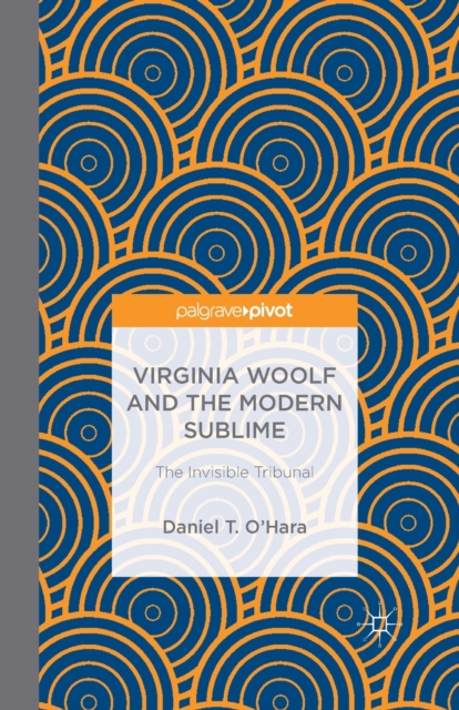 Virginia Woolf and the Modern Sublime