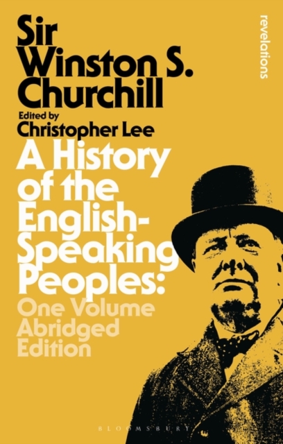History of the English-Speaking Peoples: One Volume Abridged Edition
