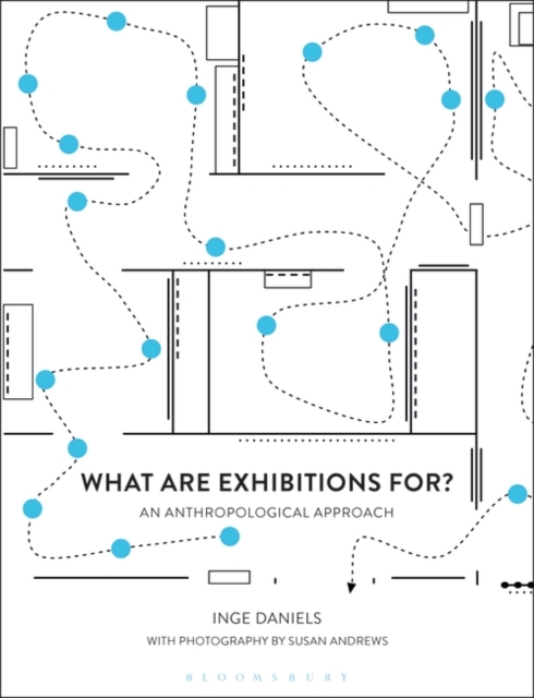 What are Exhibitions for? An Anthropological Approach