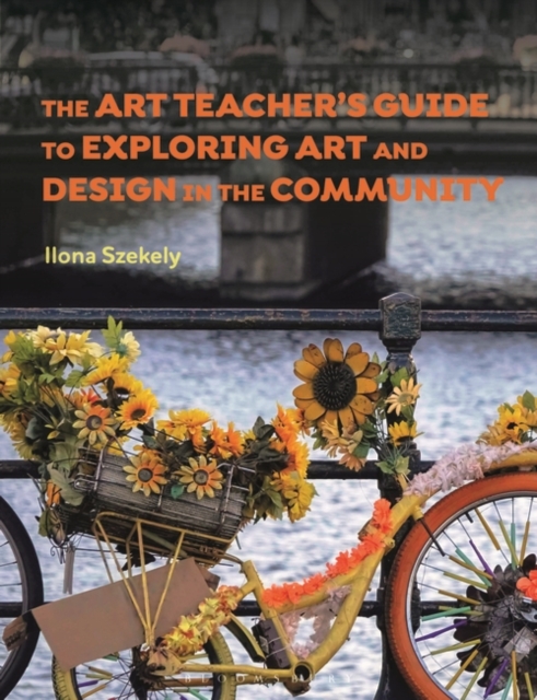 Art Teacher's Guide to Exploring Art and Design in the Community