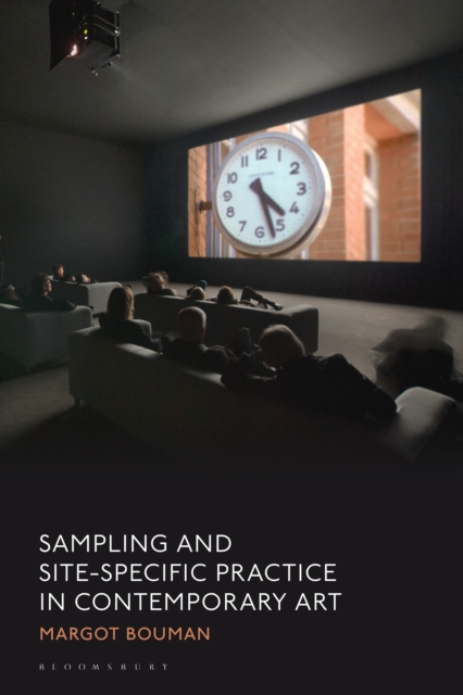 Sampling and Site-Specific Practice in Contemporary Art