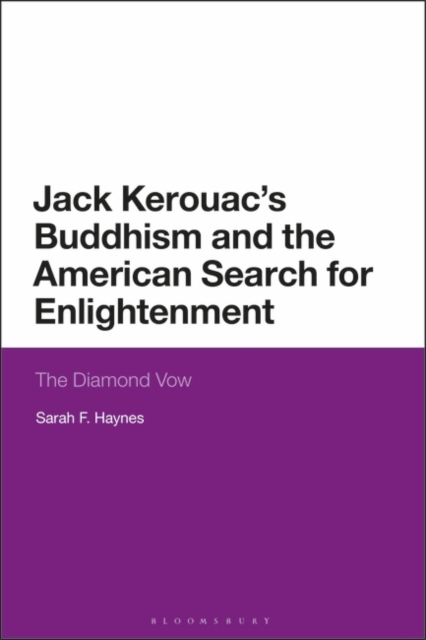 Jack Kerouac's Buddhism and the American Search for Enlightenment