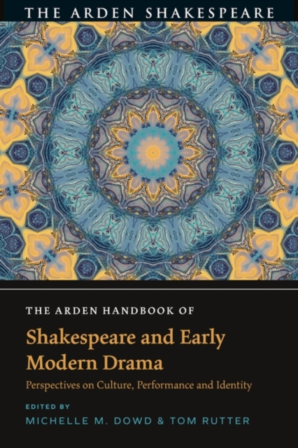 Arden Handbook of Shakespeare and Early Modern Drama