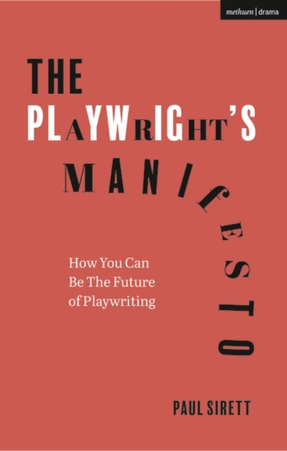 Playwright's Manifesto