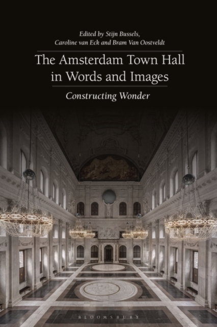 Amsterdam Town Hall in Words and Images
