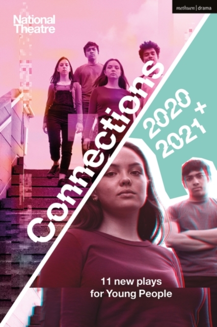 National Theatre Connections 2021: 11 Plays for Young People