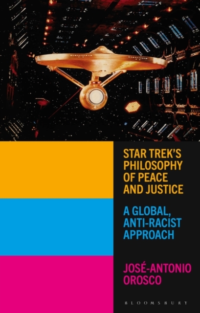 Star Trek's Philosophy of Peace and Justice