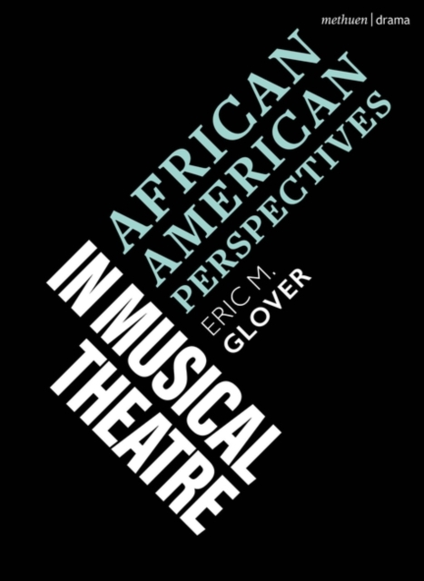 African American Perspectives in Musical Theatre
