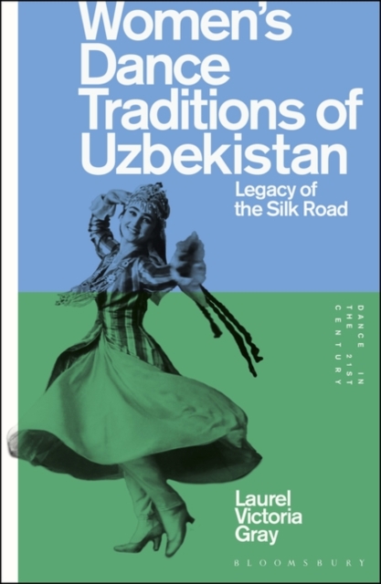 Women’s Dance Traditions of Uzbekistan