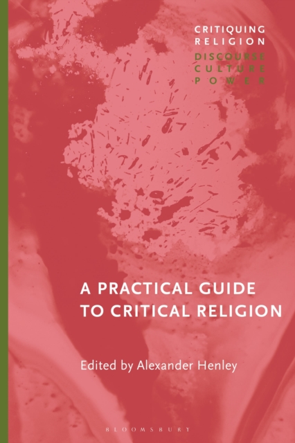 A Practical Guide to Critical Religion