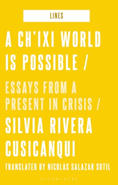 Ch'ixi World is Possible