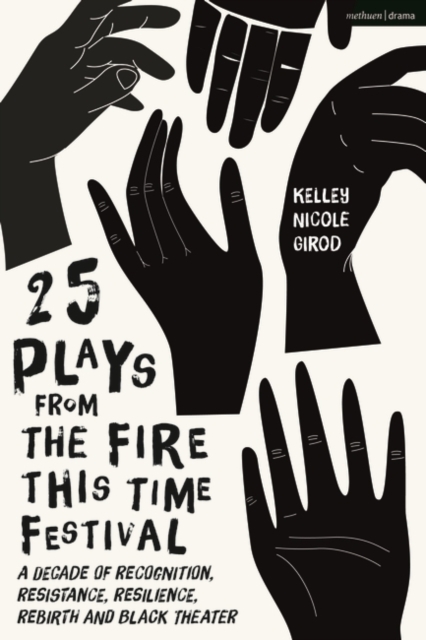 25 Plays from The Fire This Time Festival