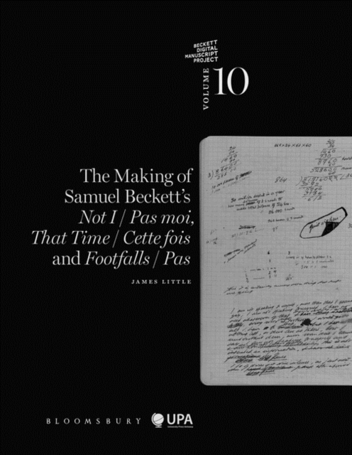 Making of Samuel Beckett's Not I / Pas moi, That Time / Cette fois and Footfalls / Pas