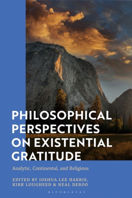 Philosophical Perspectives on Existential Gratitude