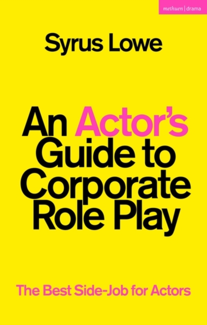 Actor’s Guide to Corporate Role Play