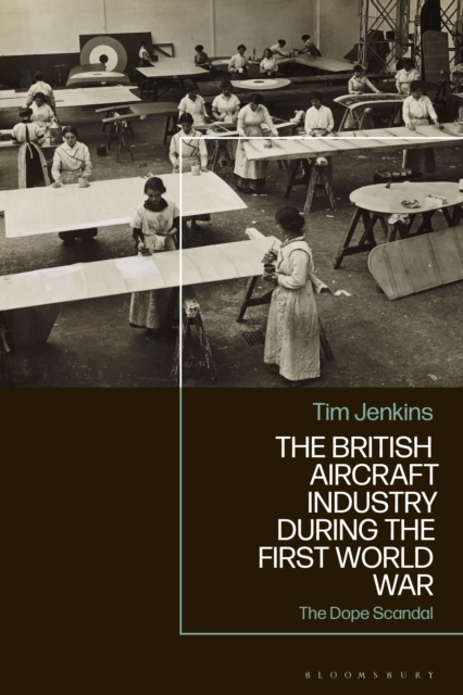 The British Aircraft Industry during the First World War