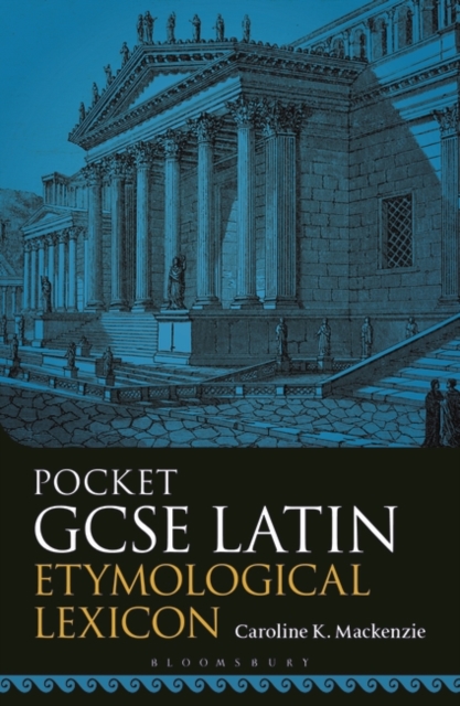 Pocket GCSE Latin Etymological Lexicon