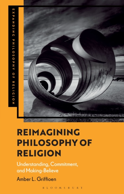 Reimagining Philosophy of Religion