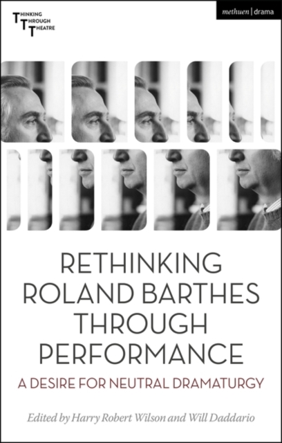 Rethinking Roland Barthes Through Performance