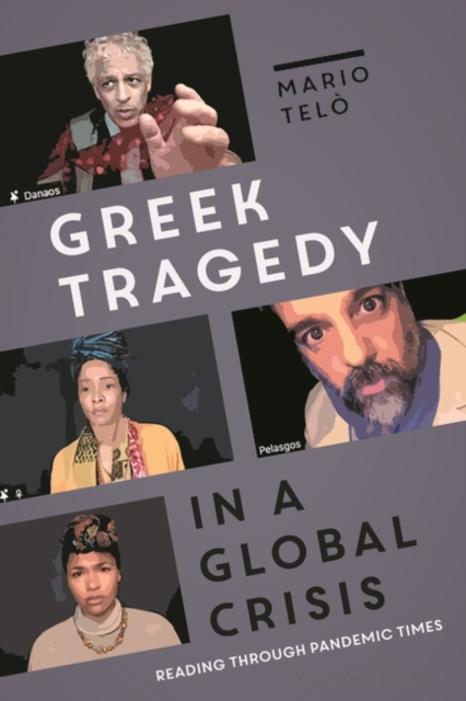 Greek Tragedy in a Global Crisis