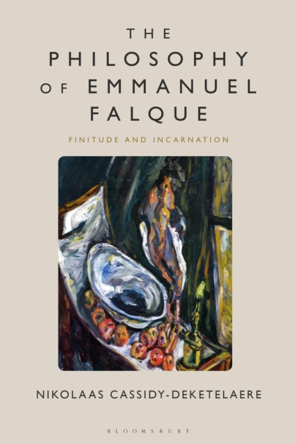 The Philosophy of Emmanuel Falque